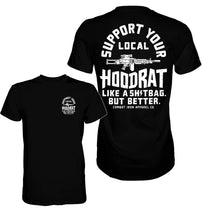 Load image into Gallery viewer, COMBAT IRON APPAREL™ Support Your Local Hoodrat Men's T-Shirt